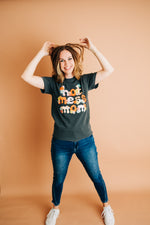 Hot Mess Mom Tee