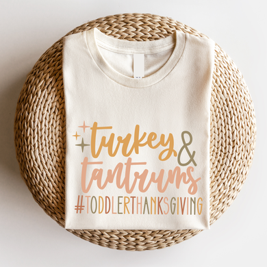 Turkey and Tantrums Thanksgiving Graphic T-shirt