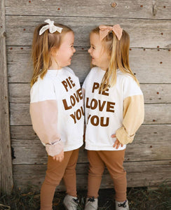 Pie Love You Thanksgiving Sweatshirt