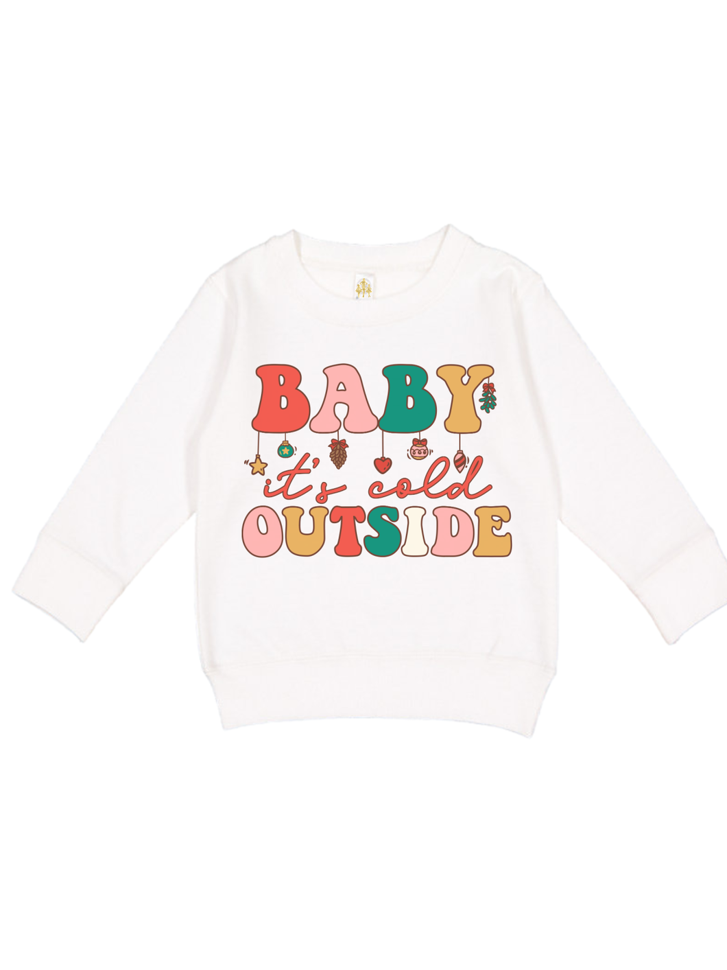 Baby It's Cold Outside Kids Holiday Sweatshirt